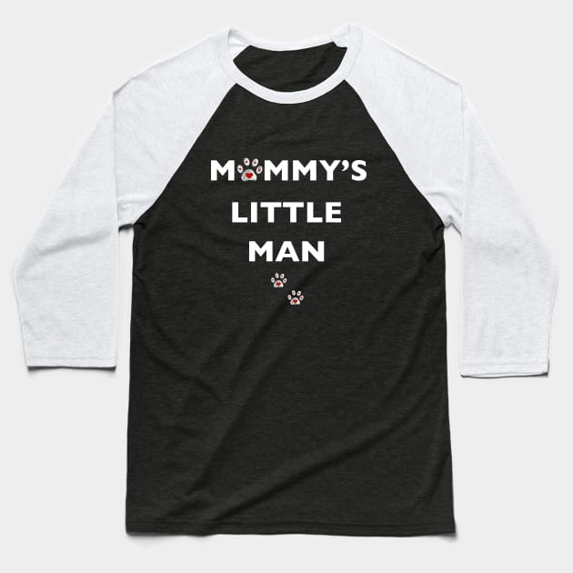 Mommy's little man text with doodle paw prints Baseball T-Shirt by GULSENGUNEL